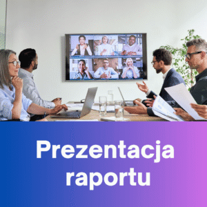 Prezentacja raportu