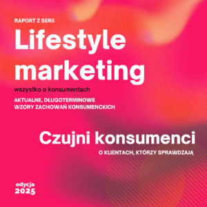 Lifestyle: Czujni konsumenci