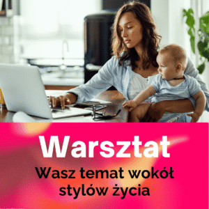 Lifestyle marketing: Warsztat